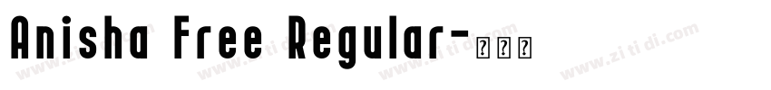 Anisha Free Regular字体转换